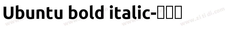 Ubuntu bold italic字体转换